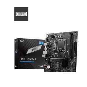 Mainboard MSI PRO B760M-E DDR5 (BH 36T)